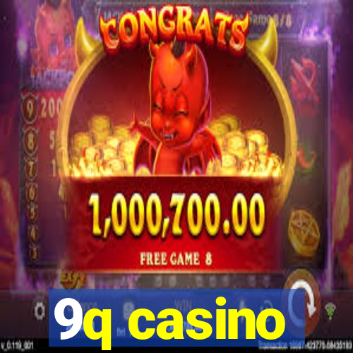 9q casino